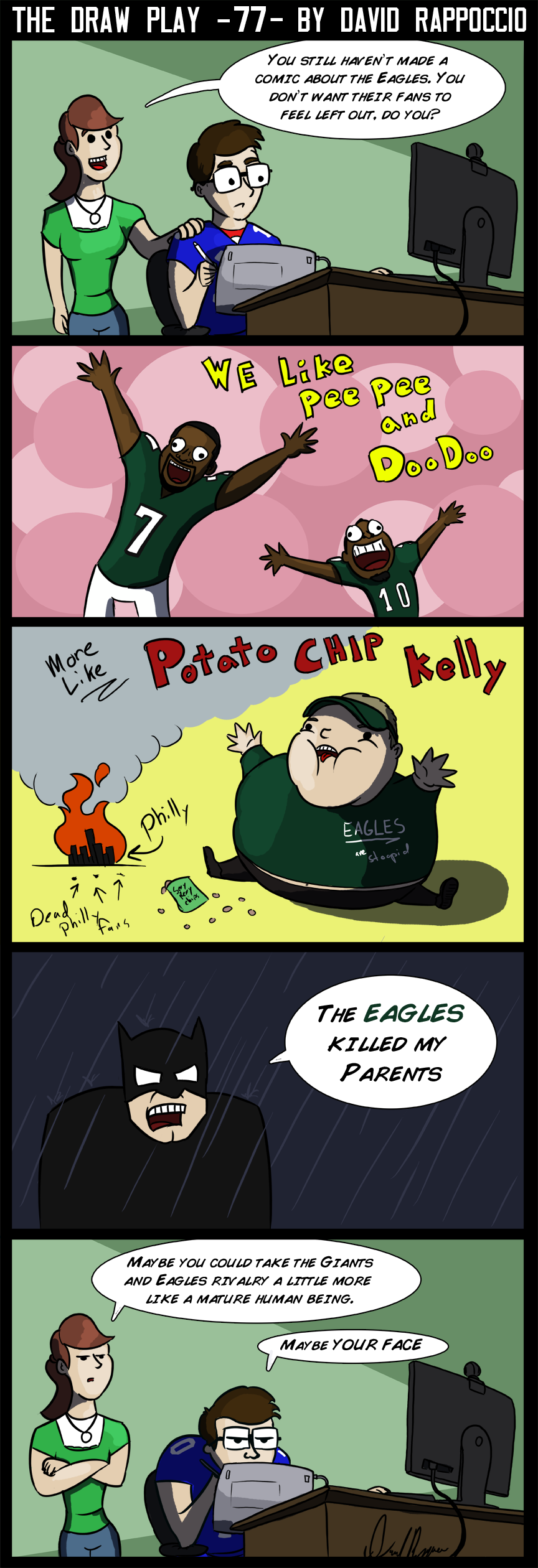 In other completely unbiased opinions, The Draw Play is the best comic ever