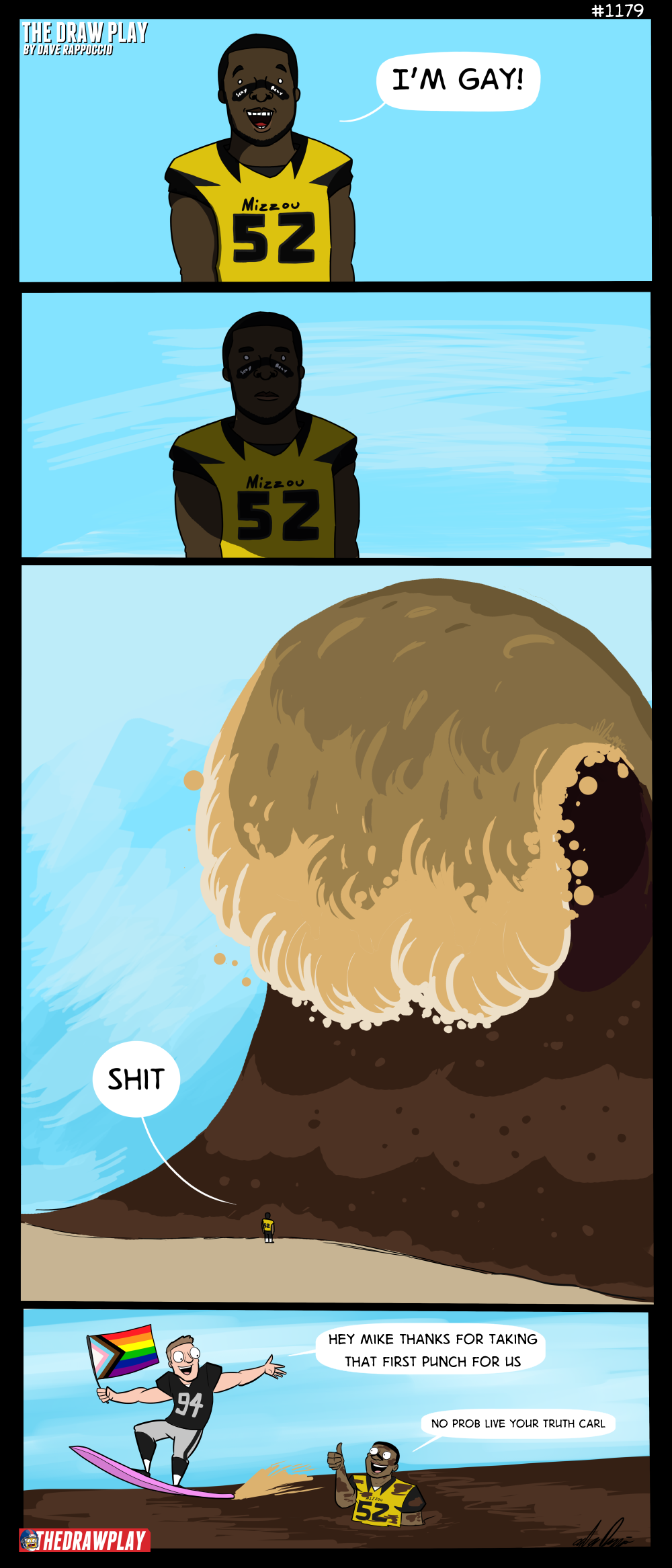A Bears player needs to come out next, the jokes write themselves